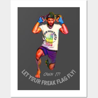 OWN IT! Let your freak flat FLY! (man working out) Posters and Art